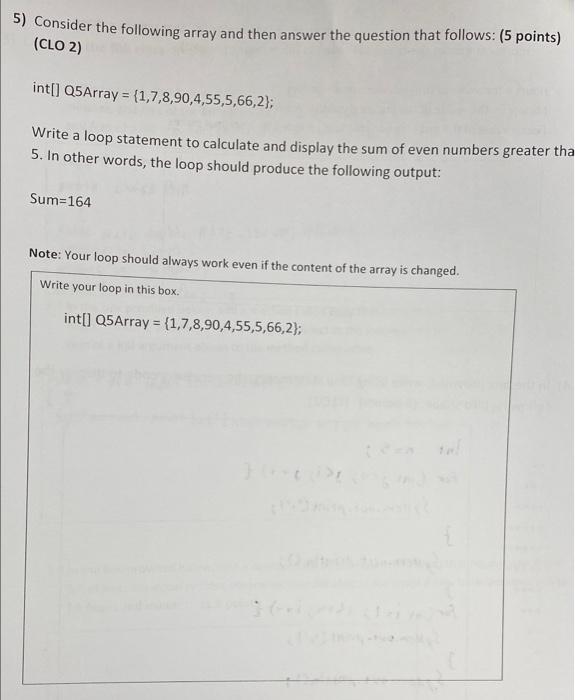 java 5) Consider the following array and then answer the question that