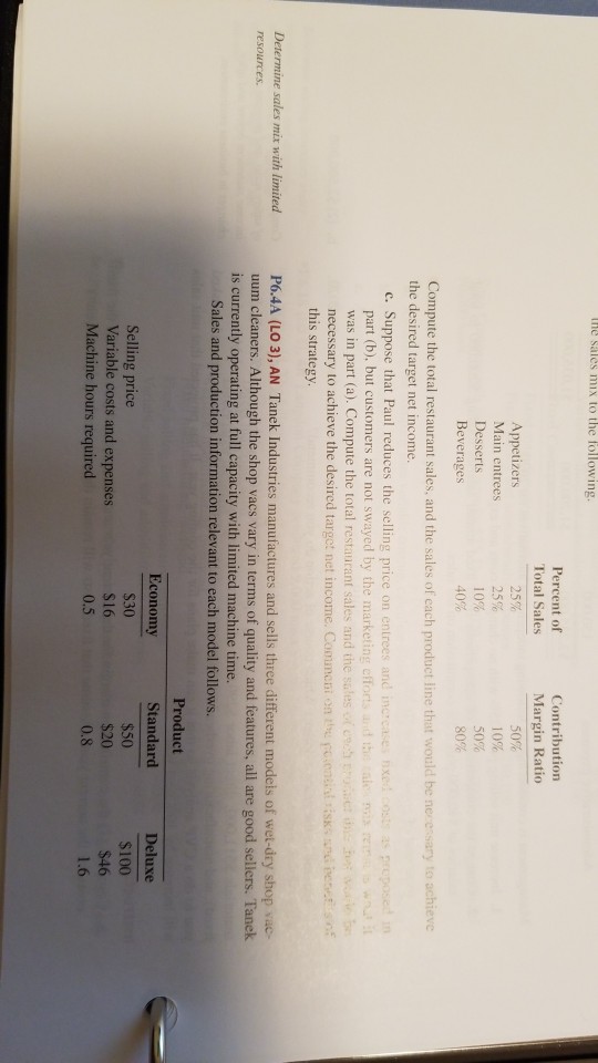 P6.4A Determine sales mix with limited resources. Problems A.), B.) and