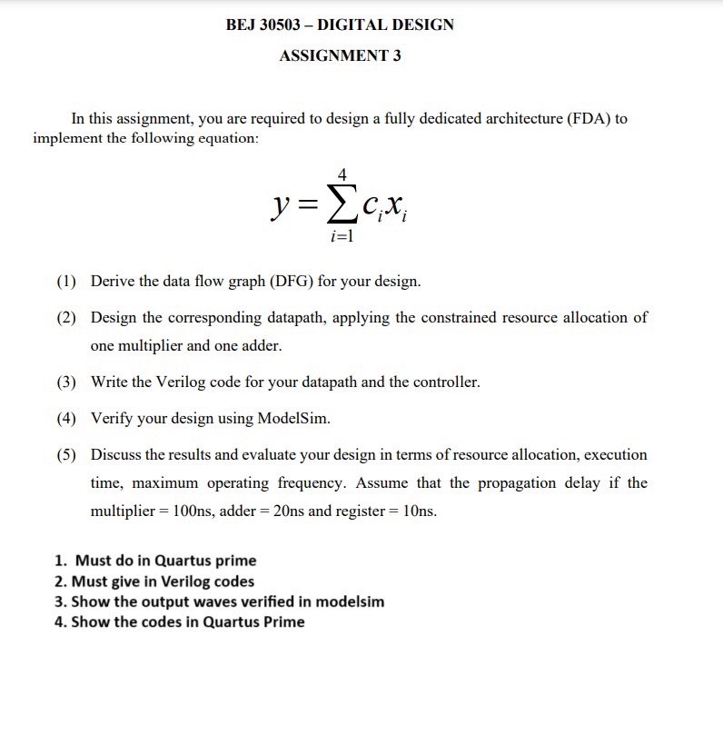  BEJ 30503- DIGITAL DESIGN ASSIGNMENT 3 In this assignment, you are
