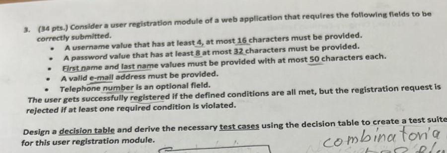  (34 pts.) Consider a user registration module of a web application
