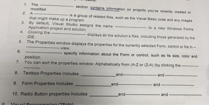  1. The 2. A 3. By default, Visual Studio assigns the