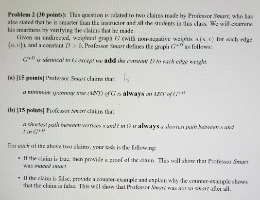 Problem 2 (30 points): This question is related to two claims