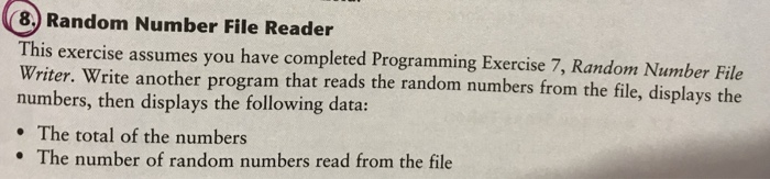  For Python Program 8. Random Number File Reader This exercise assumes