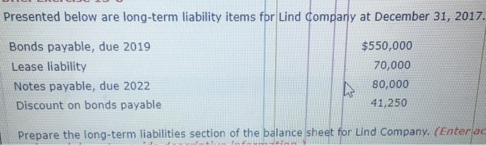  Presented below are long-term liability items for Lind Company at December
