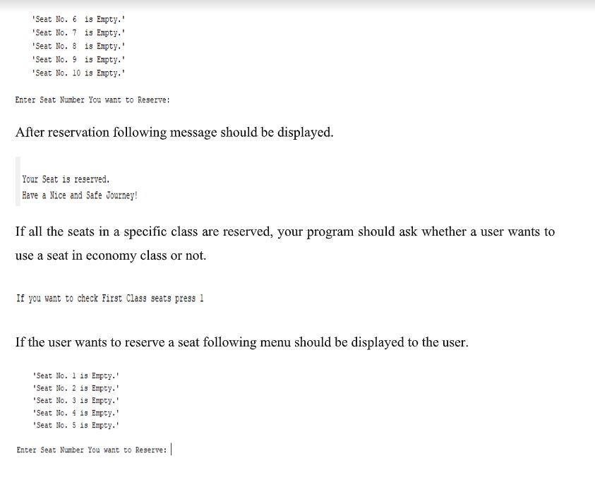 First Class seat. Please Type 2 for Economy Class seat. Please type