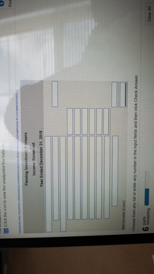 problem. Fleming Investment Advisers Unadjusted Trial Balance December 31, 2018 Balance Debit