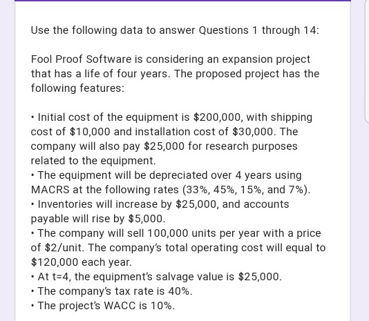  Use the following data to answer Questions 1 through 14: Fool