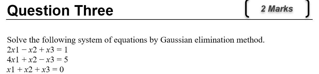 # Design and Analysis of Algorithm Solve the following system of equations
