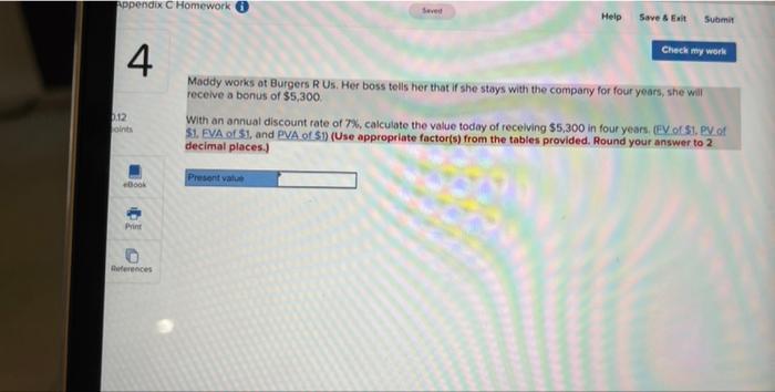  Appendix Homework Help Save & E Submit Check my work 4