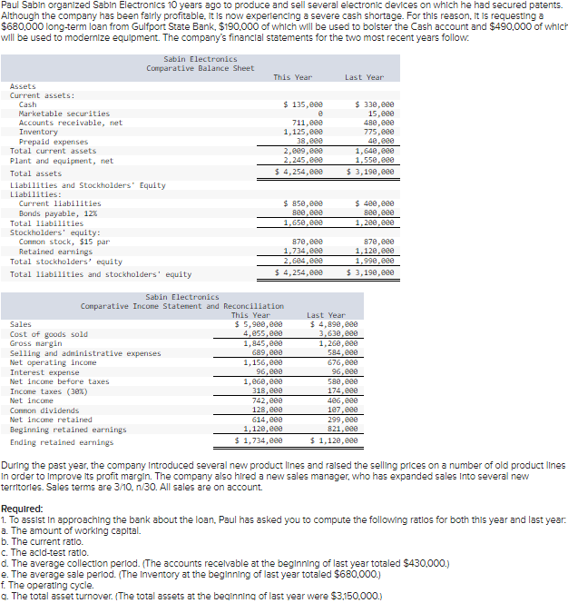 PLEASEE HELPPP I WILL LIKEEEEEE Paul Sabin organized Sabin Electronics 10 years