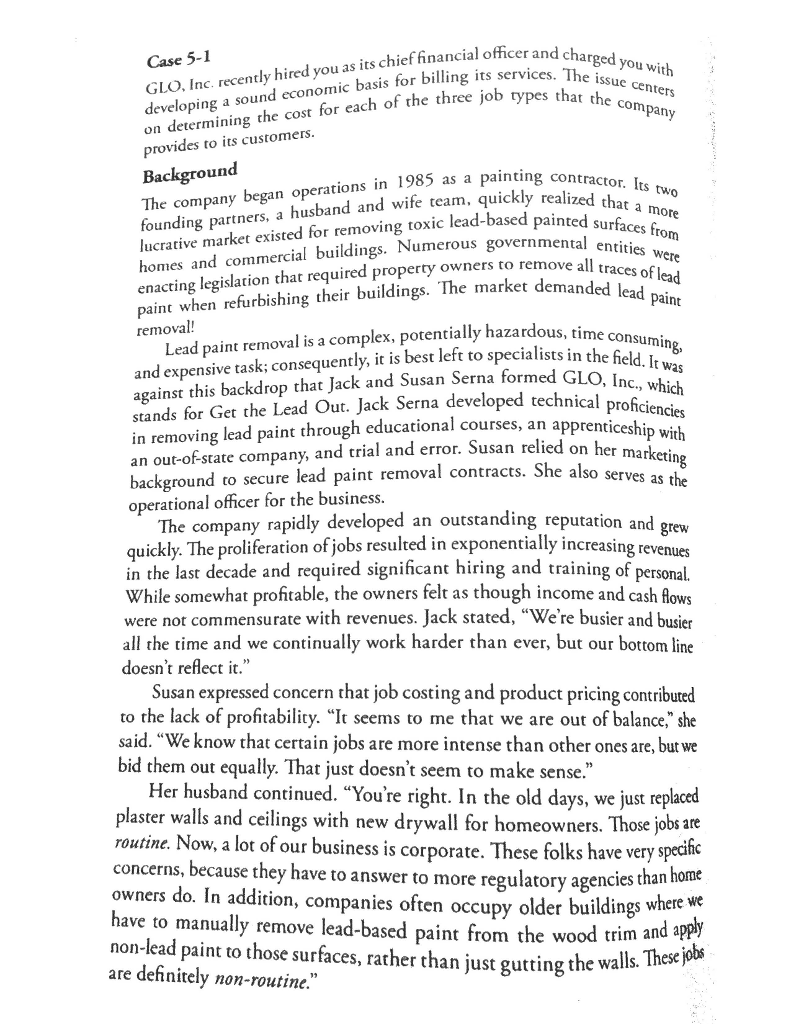 In excel format, please solve case 5-1 GLo, Inc. recentdly hired you