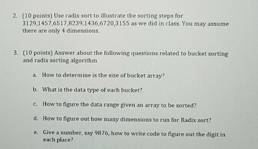 2. (10 points) Use radix sort to illustrate the sorting steps