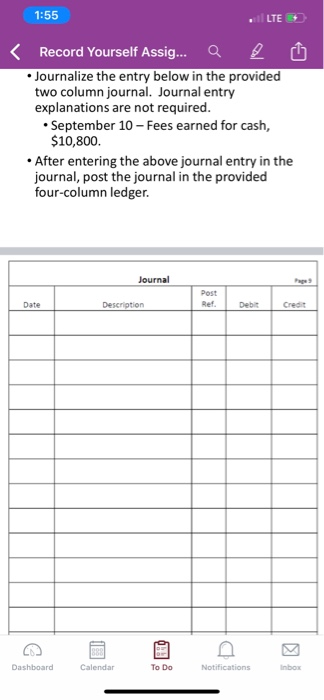  1:55 LTE Record Yourself Assig... Q Journalize the entry below in