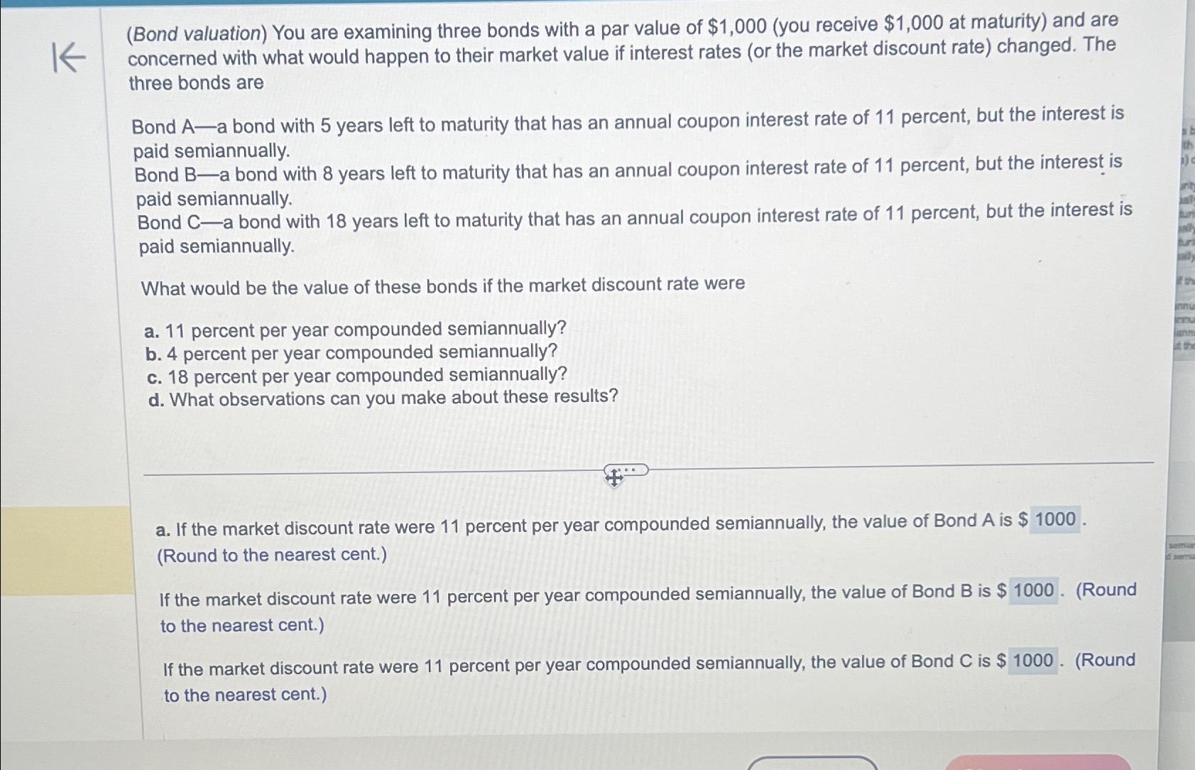  (Bond valuation) You are examining three bonds with a par value
