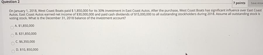 Question 2 7 points Save Ans On lanuary 1, 2018, West