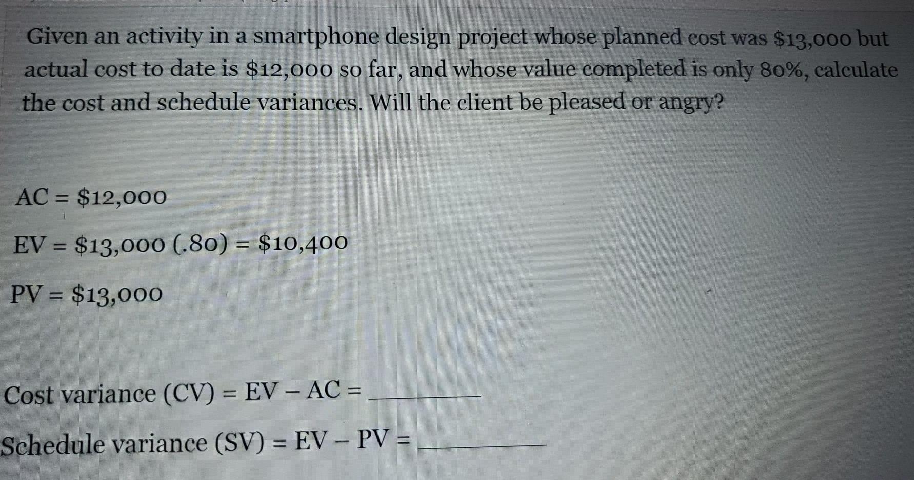  Given an activity in a smartphone design project whose planned cost