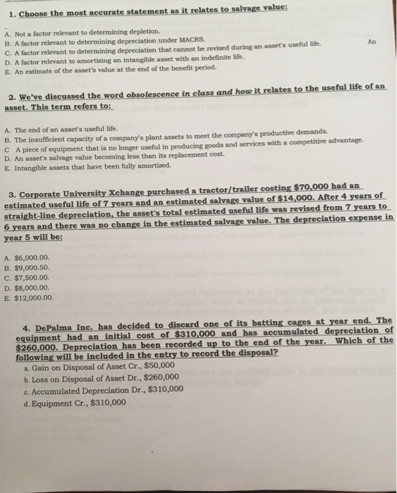  1. Choose the most accurate statement as it relates to salvage