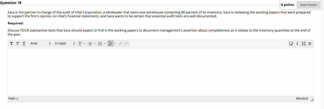 Question 18 6 points Save Answer Sara is the partner-in-charge of