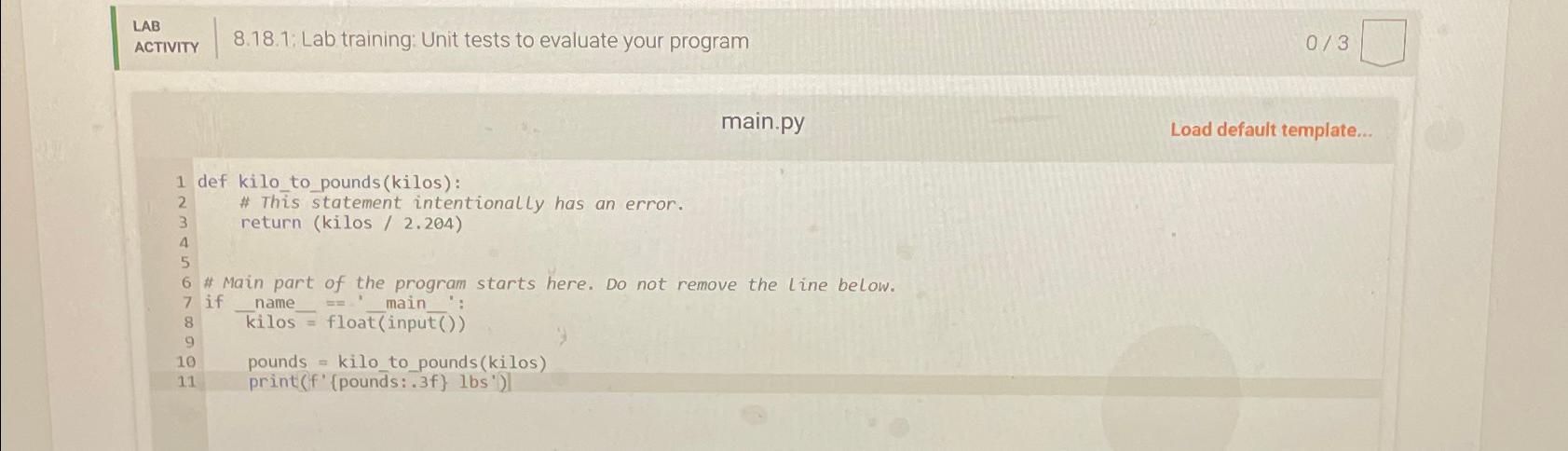  LAB 8.18.1: Lab training: Unit tests to evaluate your program 03