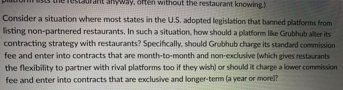  anyway, often without the restaurant knowing.) Consider a situation where most