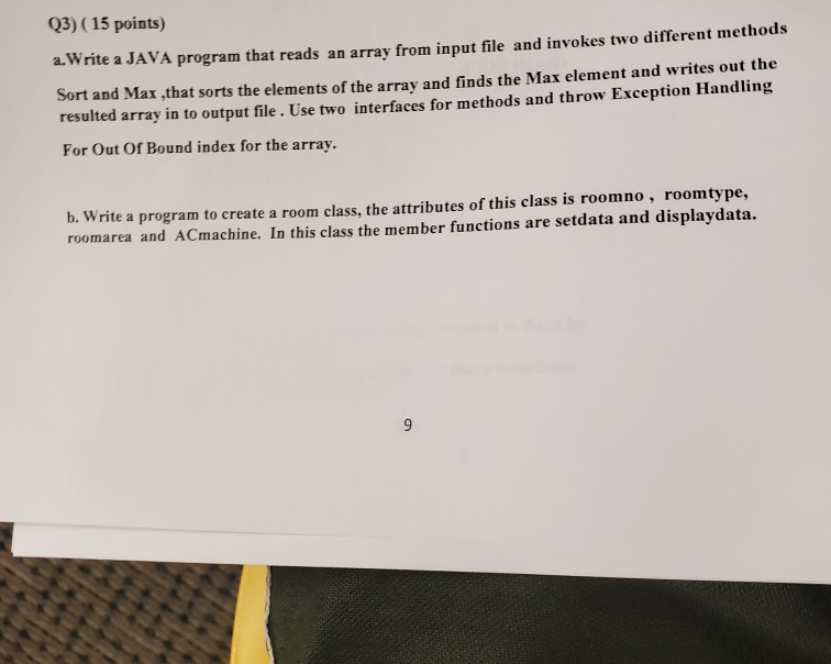  Q3) (15 points) 2. Write a JAVA program that reads an