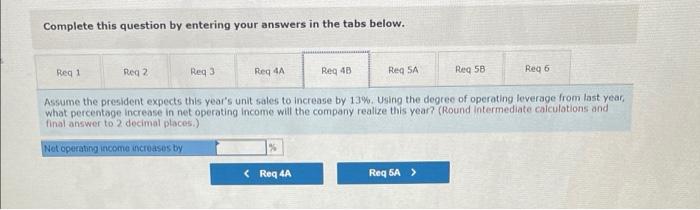 each question independently based on the original data 1 What is the