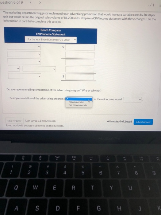 costs totaled $485.000 A new raw material is available that will decrease