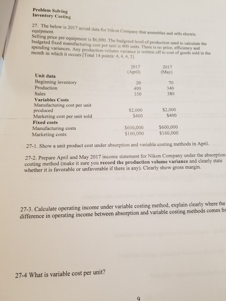  Problem Solving Inventory Costing 27. The below is 2017 actual data
