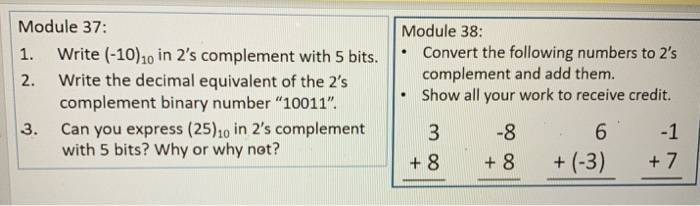  Module 37 Module 38: 1. Write (-1010 in 2's complement with