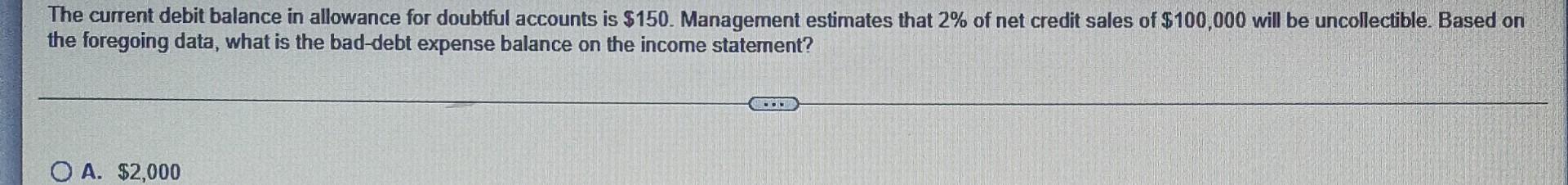  the current debit allowances for doubtful debt The current debit balance