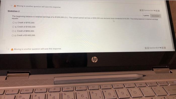  Moving to another question will save this response 21 Question 2