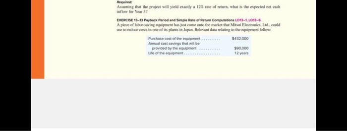  13 -13 Required Assuming that the project will yield exactly a