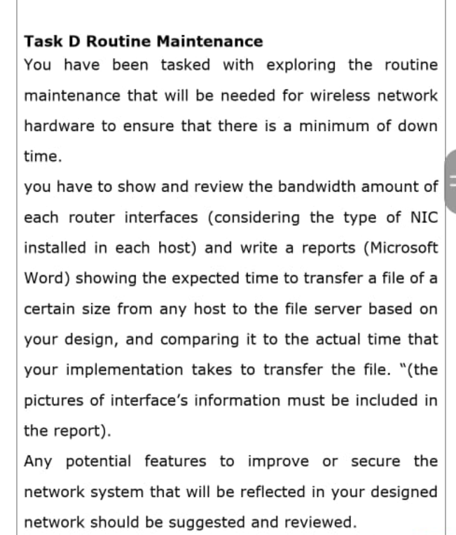 Task D Routine Maintenance You have been tasked with exploring the
