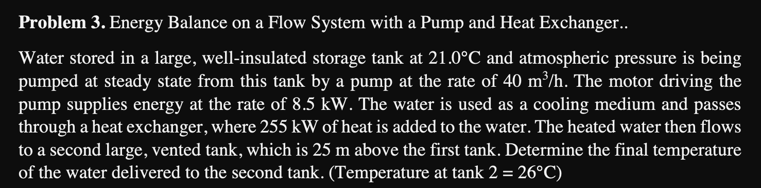 Problem 3. Energy Balance on a Flow System with a Pump