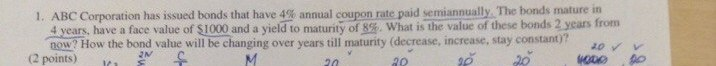 Please, explain IN DETAILS ALL THE STEPS. ABC Corporation has issued bonds