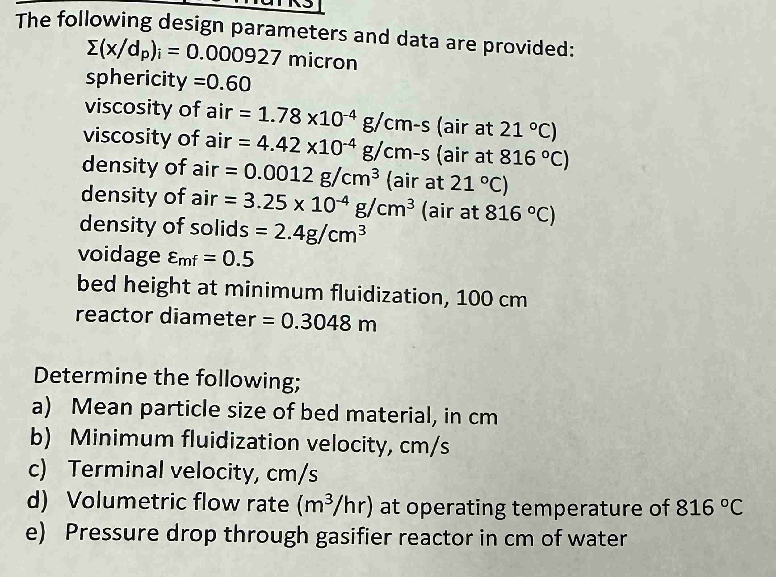  The following design parameters and data are provided: (xdp)i=0.000927 micron sphericity