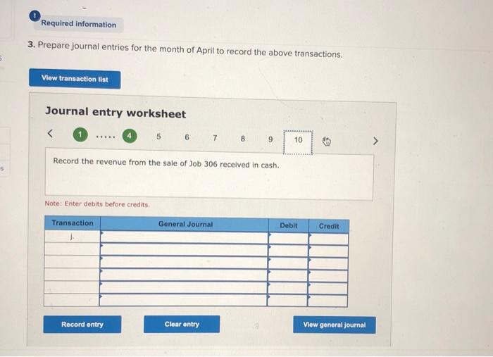 e. Job 306 is sold for $639,000 cash in April. a. Materials