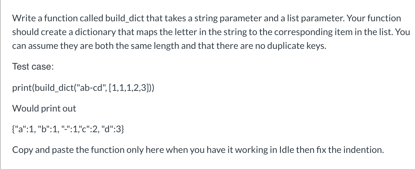  python Write a function called build_dict that takes a string parameter