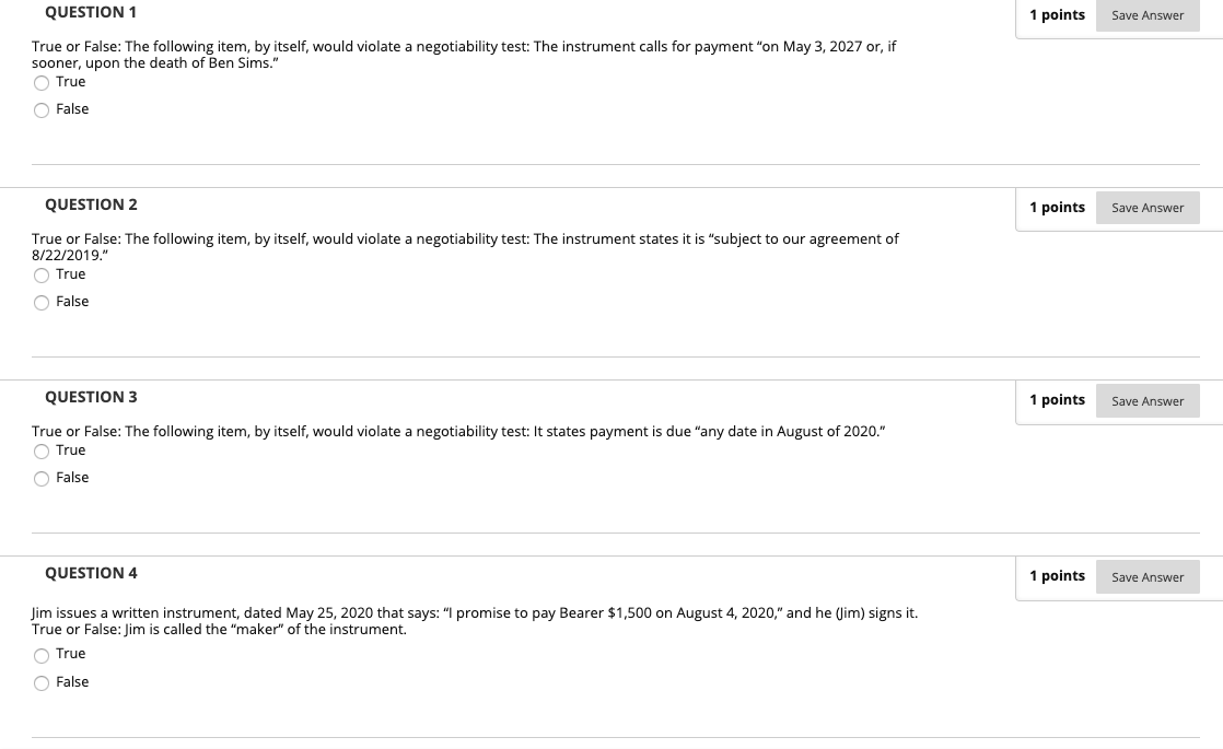  QUESTION 1 1 points Save Answer True or False: The following