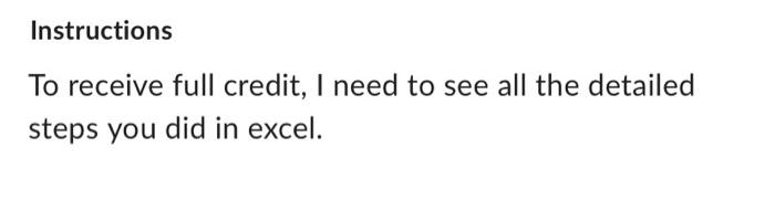 I need all steps on how everything is solved please Instructions To