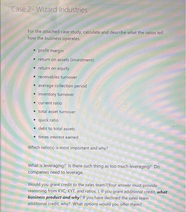 please solve this yo help me its urgent for me? Case 2-