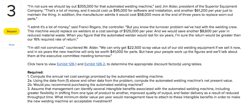  "I'm not sure we should lay out $355,000 for that automated