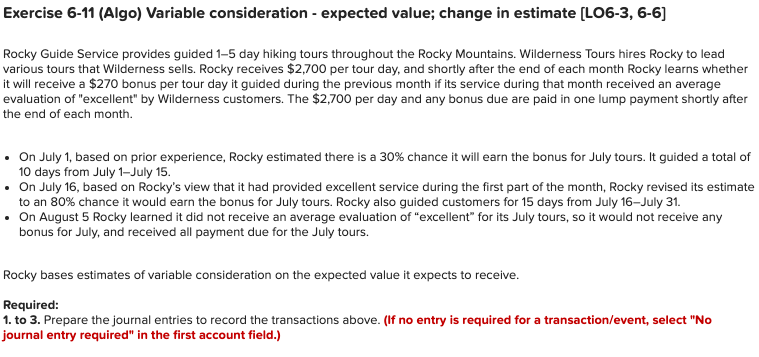  Exercise 6-11 (Algo) Variable consideration - expected value; change in estimate