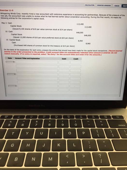  CALCULATOR PRINTER VERSTONBACK Exercise 11-5 Whispering Winds Corp. recently hired a