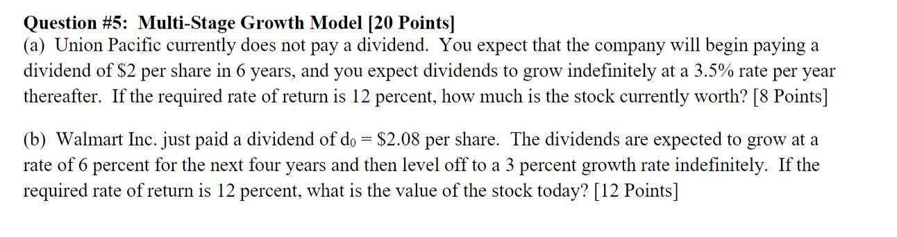 Question #5: Multi-Stage Growth Model [20 Points) (a) Union Pacific currently
