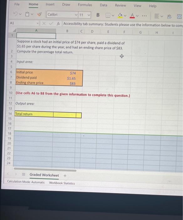  PLEASE TYPE ANSWER AS EXCEL FORMUAL Suppose a stock had an