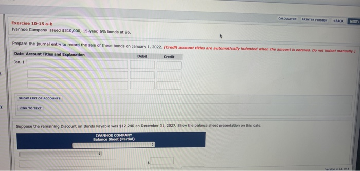  CALCULATOR PRINTER VERSION RACK Exercise 10-15 a-b Ivanhoe Company issued $510,000,