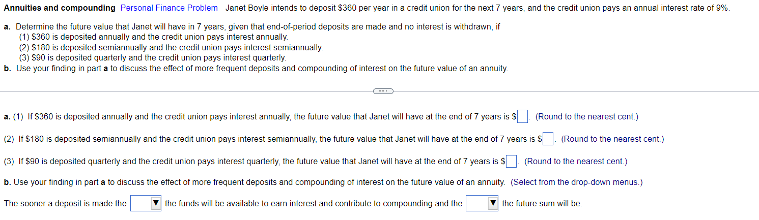 a. Determine the future value that Janet will have in 7