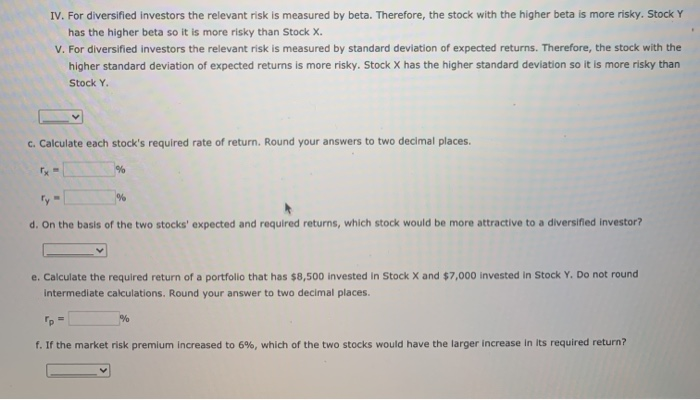 0.9, and a 40% standard deviation of expected returns. Stock Y has