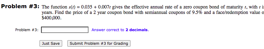 Problem #3: The function s(t) = 0.035 +0.0071 gives the effective
